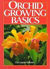 Orchid Growing Basics (Paperback)