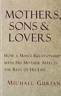 Mothers, Sons, and Lovers (Paperback)