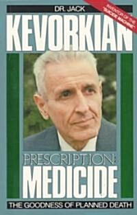 Prescription Medicide (Paperback, Revised)
