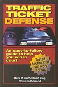 Traffic Ticket Defense (Paperback)