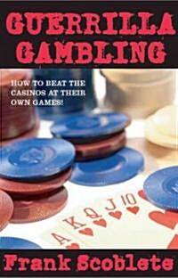 Guerrilla Gambling (Paperback)