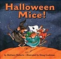 Halloween Mice! (School & Library)