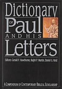 [중고] Dictionary of Paul and His Letters: A Compendium of Contempoary Biblical Scholarship (Hardcover)