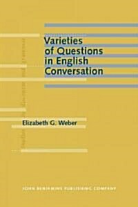 Varieties of Questions in English Conversation (Hardcover)