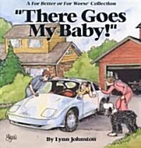 There Goes My Baby! (Paperback)