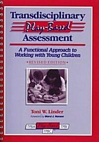 Transdisciplinary Play-Based Assessment (Paperback, Spiral, Revised)