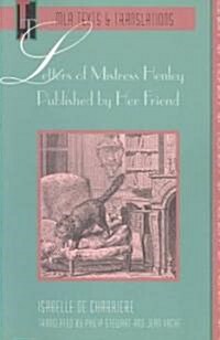 Letters of Mistress Henley Published by Her Friend (Paperback)