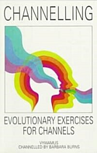 Channelling: Evolutionary Exercises for Channels (Paperback)