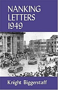 Nanking Letters 1949 (Paperback)