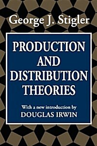 Production and Distribution Theories (Paperback)