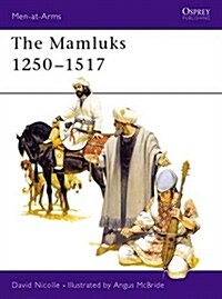 The Mamluks 1250-1517 (Paperback)