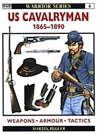 US Cavalryman 1865-90 (Paperback)