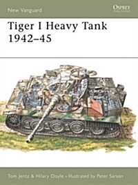 Tiger 1 Heavy Tank 1942–45 (Paperback)