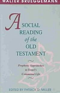A Social Reading of the Old Testament (Paperback)