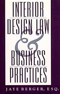 Interior Design Law and Business Practices (Hardcover)