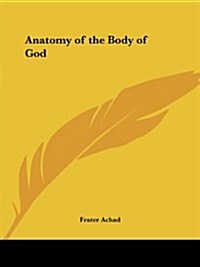 Anatomy of the Body of God (Paperback)