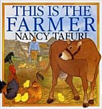 This Is the Farmer (Hardcover)
