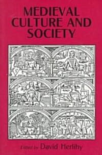 Medieval Culture and Society (Paperback, Reprint)