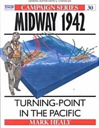 Midway 1942 : Turning Point in the Pacific (Paperback)