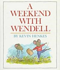 [중고] A Weekend with Wendell (Hardcover)