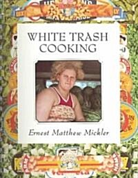 White Trash Cooking (Paperback, Spiral)