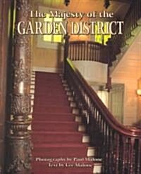 The Majesty of the Garden District (Paperback)