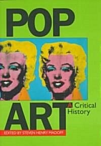 Pop Art a Critical History (Paperback)