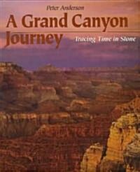 A Grand Canyon Journey: Tracing Time in Stone (Paperback)
