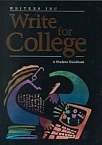 [중고] Write for College: Softcover College Handbook (Paperback)