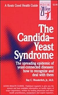 The Candida-Yeast Syndrome (Spiral, 2, Revised)