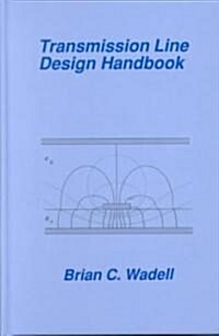 Transmission Line Design Handbook (Hardcover)