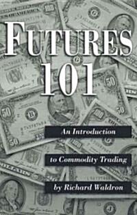 Futures 101 (Paperback, Revised)