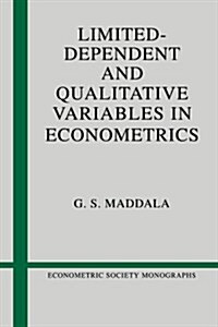 Limited-Dependent and Qualitative Variables in Econometrics (Paperback)