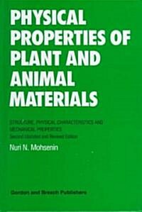 Physical Properties of Plant and Animal Materials (Hardcover, 2nd, Subsequent)