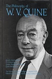 The Philosophy of W. V. Quine, Volume 18 (Paperback)