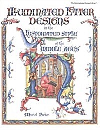 Illuminated Letter Designs (Paperback)