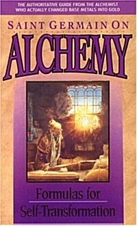 Saint Germain on Alchemy: Formulas for Self-Transformation (Paperback)