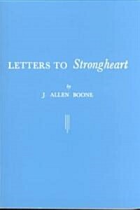 Letters to Strongheart (Paperback)