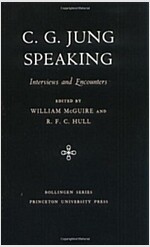 C.G. Jung Speaking: Interviews and Encounters (Paperback)