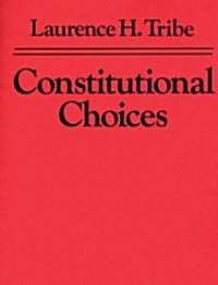Constitutional Choices (Paperback, Revised)