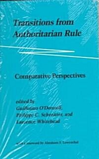 [중고] Transitions from Authoritarian Rule: Comparative Perspectives (Paperback)