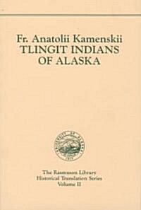Tlingit Indians of Alaska (Paperback)