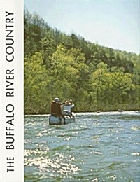 Buffalo River Country (Paperback, 3rd, Revised)