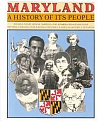 Maryland: A History of Its People (Hardcover)