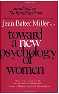 Toward a New Psychology of Women (Paperback, 2)
