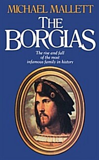 The Borgias (Paperback, Reprint)