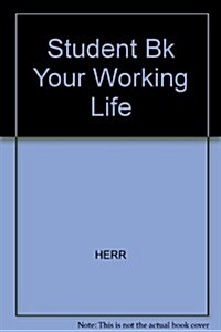 Student Workbook for Your Working Life (Paperback)