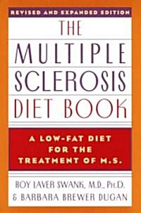The Multiple Sclerosis Diet Book: A Low-Fat Diet for the Treatment of M.S. (Hardcover, Revised and Exp)