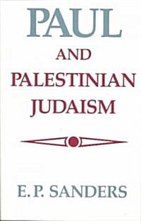 Paul and Palestinian Judaism (Paperback)