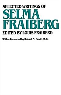 Selected Writings of Selma Fraiberg (Paperback)